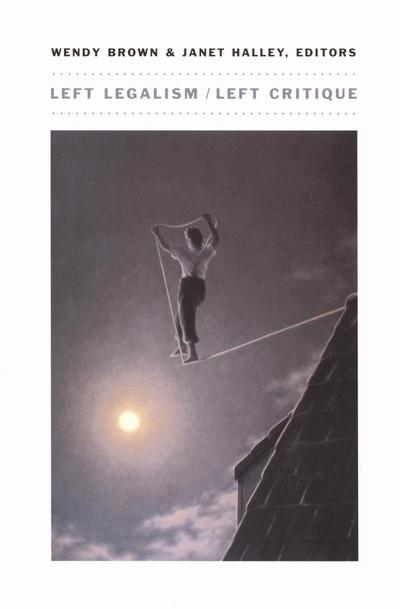 Left Legalism/Left Critique