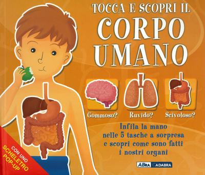 Tocca e scopri il corpo umano