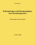 Prüfungsfragen und Übungsaufgaben zum Verwaltungsr
