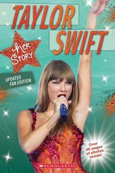 Taylor Swift: Her Story - Updated Fan Book