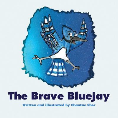 The Brave Bluejay