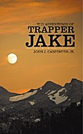 The Adventures of Trapper Jake