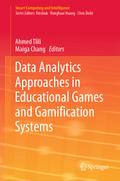 Data Analytics Approaches in Educational Games and Gamification Systems