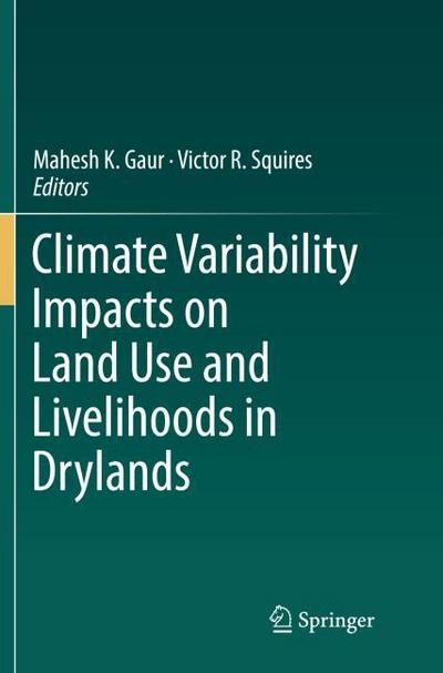 Climate Variability Impacts on Land Use and Livelihoods in Drylands