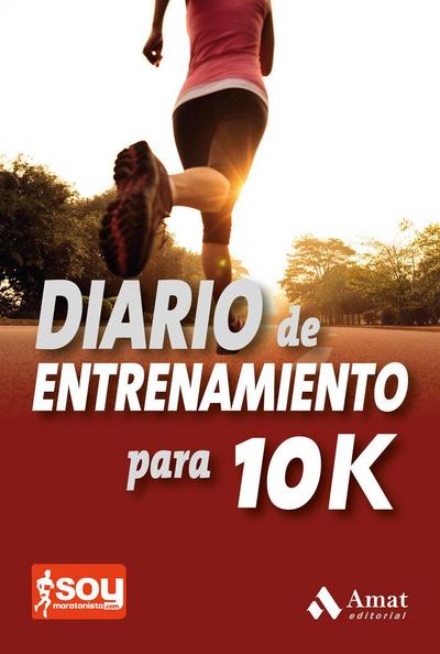 Diario de entrenamiento para 10K