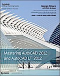 Mastering AutoCAD 2012 and AutoCAD LT 2012