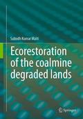 Ecorestoration of the coalmine degraded lands