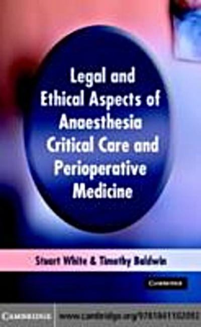 Legal and Ethical Aspects of Anaesthesia, Critical Care and Perioperative Medicine