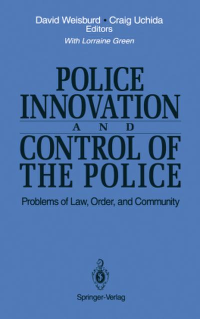 Police Innovation and Control of the Police