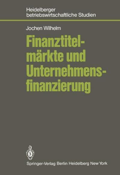 Finanztitelmärkte und Unternehmensfinanzierung