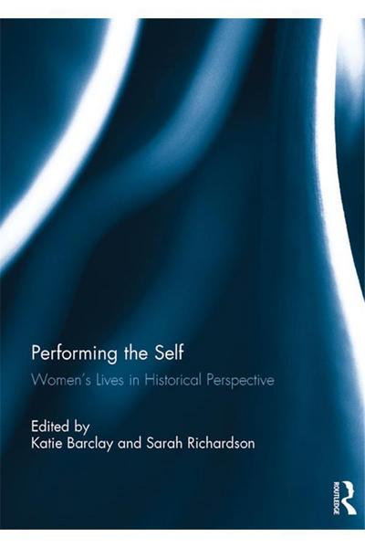 Performing the Self