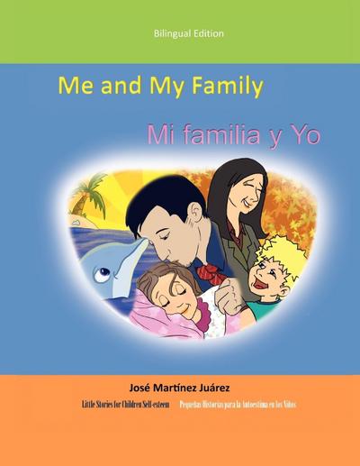 Me and My Family/Mi Familia y Yo