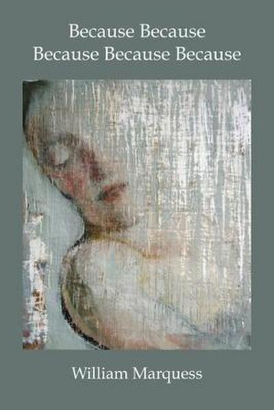 Because Because Because Because Because: Stories