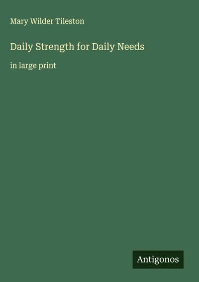 Daily Strength for Daily Needs