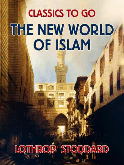 The New World of Islam