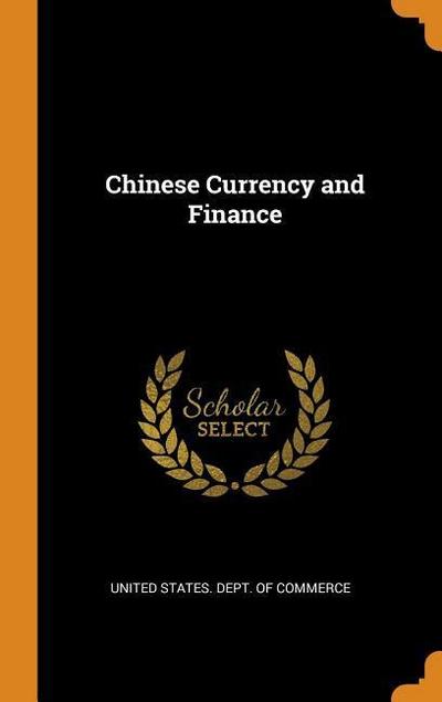 Chinese Currency and Finance