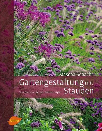Gartengestaltung mit Stauden 