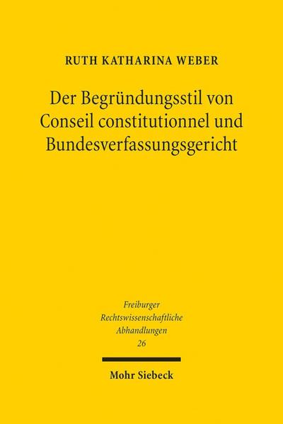 Der Begründungsstil von Conseil constitutionnel und Bundesverfassungsgericht