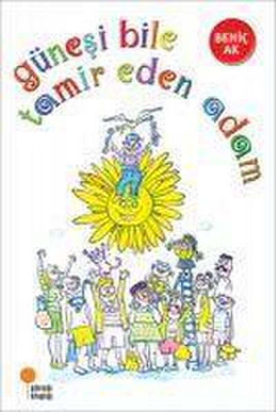 Günesi Bile Tamir Eden Adam