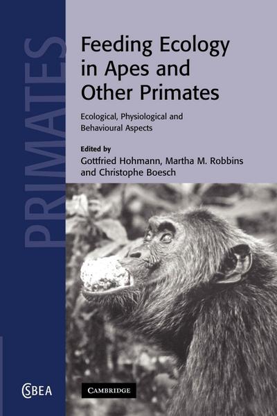 Feeding Ecology in Apes and Other Primates