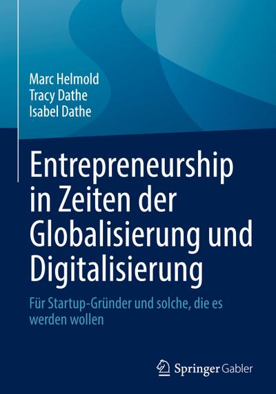 Entrepreneurship in Zeiten der Globalisierung und Digitalisierung