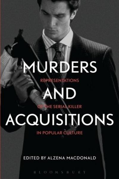 MURDERS & ACQUISITIONS