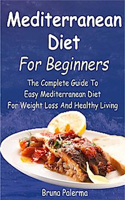 Mediterranean Diet For Beginners