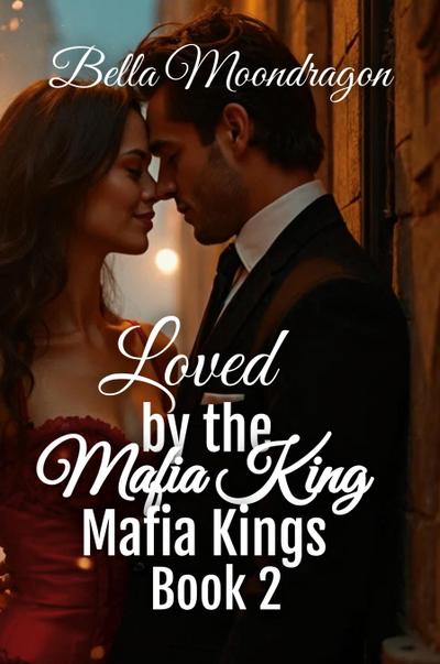 Loved by the Mafia King