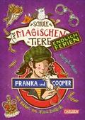 Die Schule der magischen Tiere. Endlich Ferien 8: Franka und Cooper von Margit Auer | Ebook
