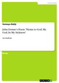 John Donne`s Poem Hymn to God, My God, In My Sickness - Somaya Bahji