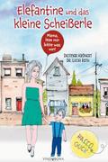 Elefantine und das kleine Scheißerle