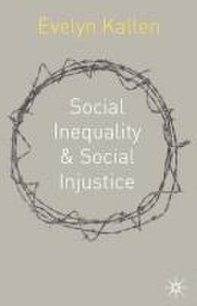 Social Inequality and Social Injustice