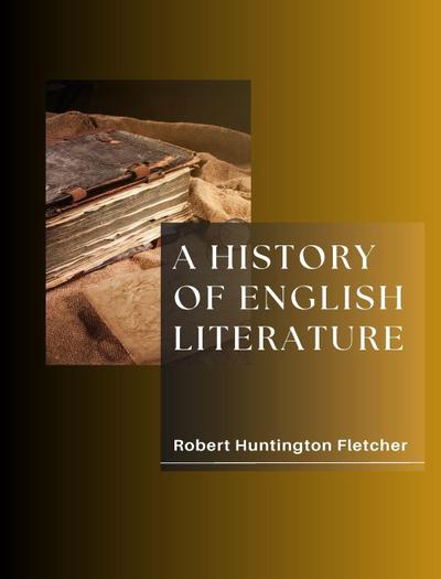 A HISTORY OF ENGLISH LITERATURE