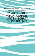 Zurück in die Vergangenheit