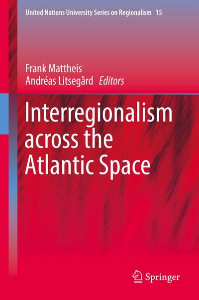 Interregionalism across the Atlantic Space
