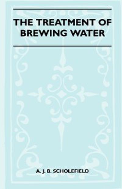 Treatment Of Brewing Water