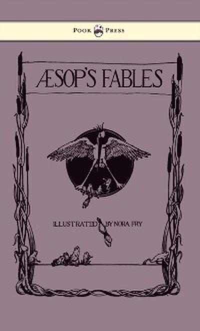 Aesop’s Fables - Illustrated in Black and White By Nora Fry