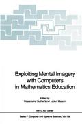 Exploiting Mental Imagery with Computers in Mathem