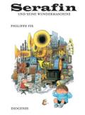 Serafin und seine Wundermaschine