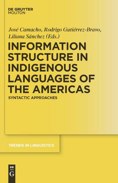 Information Structure in Indigenous Languages of the Americas