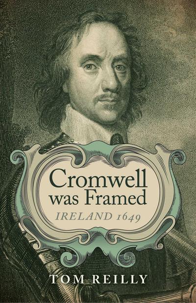 Cromwell Was Framed