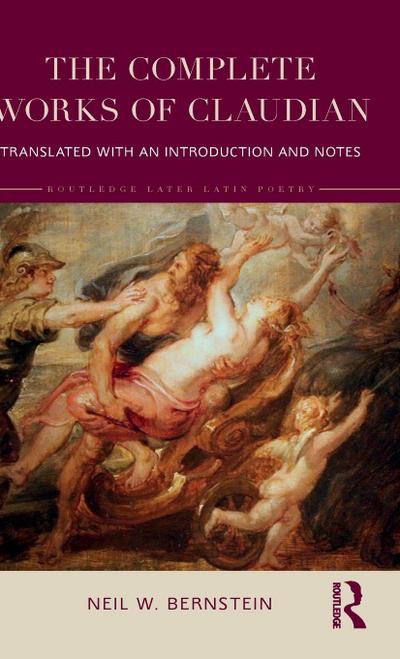 The Complete Works of Claudian