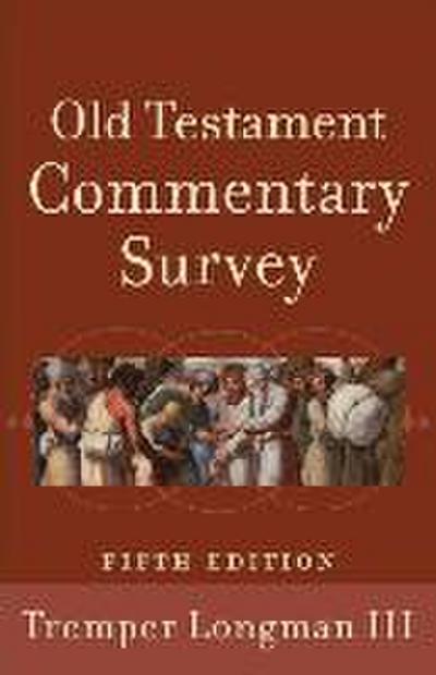 Old Testament Commentary Survey