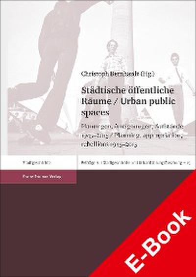 Städtische öffentliche Räume / Urban public spaces