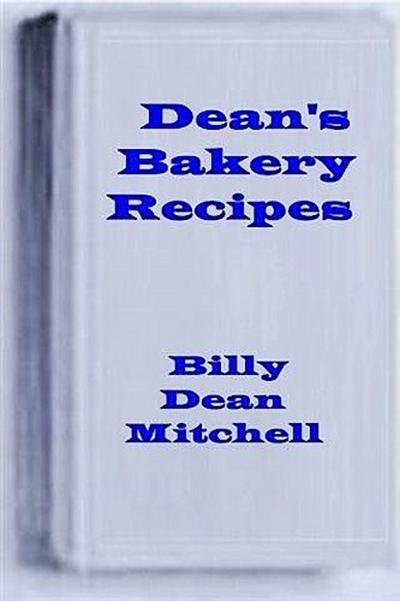 Dean’s Bakery Recipes