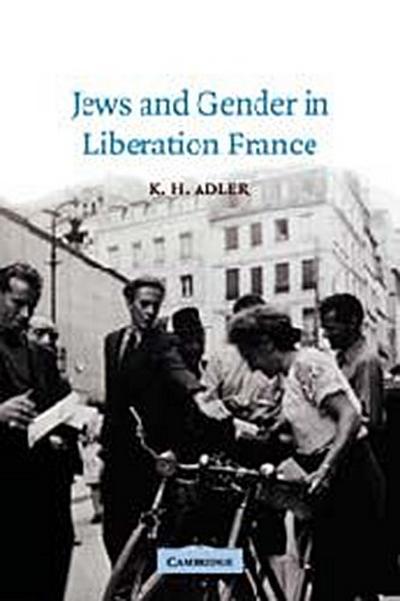 Jews and Gender in Liberation France