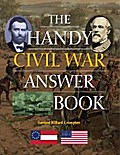The Handy Civil War Answer Book