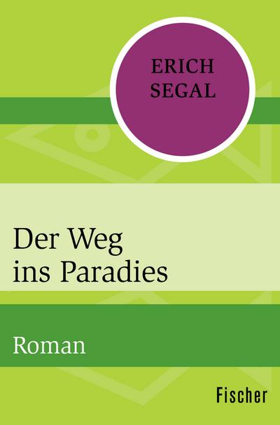 Segal, E: Weg ins Paradies
