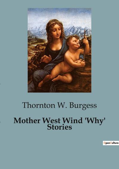 Mother West Wind ’Why’ Stories