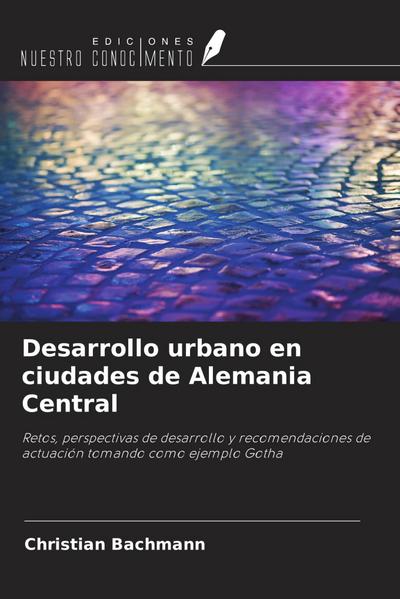 Desarrollo urbano en ciudades de Alemania Central